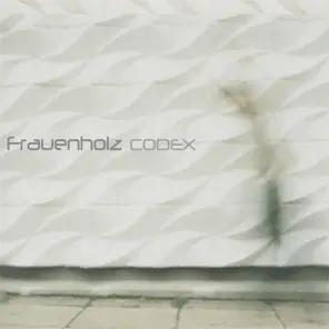 Frauenholz - Codex