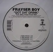 12inch Vinyl Single - Frayser Boy - Got Dat Drink / Get Knocked Da F*uck Out - Still Sealed