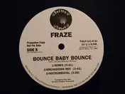 Fraze - Sexy Body / Bounce Baby Bounce