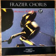 Frazier Chorus - Dream Kitchen EP