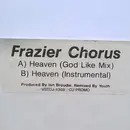 12inch Vinyl Single - Frazier Chorus - Heaven