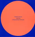 12inch Vinyl Single - Frazier Chorus - Nothing (Chad Jackson Remixes)