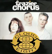 Frazier Chorus - Cloud 8