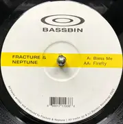 12inch Vinyl Single - Fracture & Neptune - Bless Me / Firefly