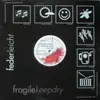 2 x 12inch Vinyl Single - Fragilekeepdry - Federleicht