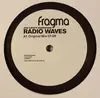 12inch Vinyl Single - Fragma And Kirsty Hawkshaw - Radio Waves