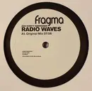 12inch Vinyl Single - Fragma And Kirsty Hawkshaw - Radio Waves