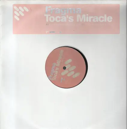 Fragma - Toca's Miracle