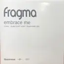 12inch Vinyl Single - Fragma - Embrace Me