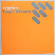 12inch Vinyl Single - Fragma - Toca's Miracle