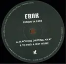 12inch Vinyl Single - Frak - Fusion In Park