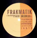 12inch Vinyl Single - Frakmatik - Blue Plastic