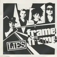 Frame By Frame - Lies
