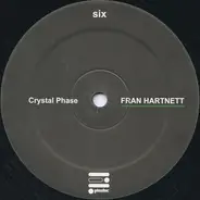 Fran Hartnett - Crystal Phase