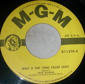 Fran Warren - What Is This Thing Called Love?