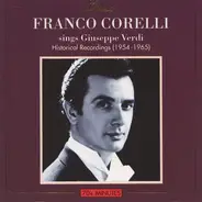 Franco Corelli - Sings Giuseppe Verdi • Historical Recordings (1954-1965)