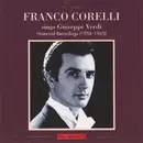 CD - Franco Corelli - Sings Giuseppe Verdi • Historical Recordings (1954-1965) - Mono