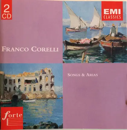 Franco Corelli - Songs & Arias