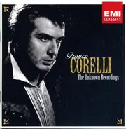 Franco Corelli - The Unknown Recordings