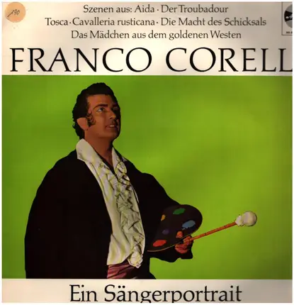 Franco Corelli - Ein Sängerportrait