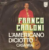 Franco Carloni - L'Americano Diciotto