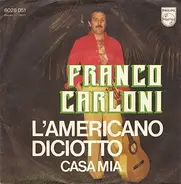 Franco Carloni - L'Americano Diciotto
