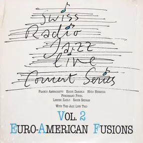 Franco Ambrosetti - Euro-American Fusions