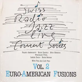 Franco Ambrosetti - Euro-American Fusions