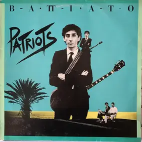 Franco Battiato - Patriots