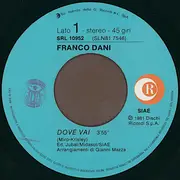 7inch Vinyl Single - Franco Dani - Dove Vai