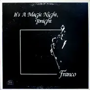 Franco De Vettori - It's A Magic Night, Tonight