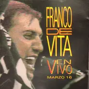 Franco De Vita - En Vivo Marzo 16