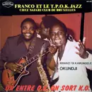 LP - Franco Et Orchestre T.P.O.K. Jazz - Chez Safari Club De Bruxelles