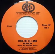 Franco - Fork Up De Land