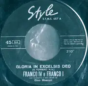 7inch Vinyl Single - Franco IV E Franco I - Gloria In Excelsis Deo / 7 Ottobre