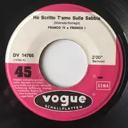 7inch Vinyl Single - Franco IV E Franco I - Ho Scritto T'Amo Sulla Sabbia
