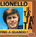 7inch Vinyl Single - Franco Lionello - Il Tà Tà Tà - No cover
