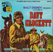 7inch Vinyl Single - Franco Morgan - Walt Disney Presenta La Storia Di Davy Crockett