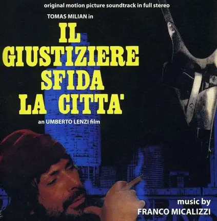 Franco Micalizzi - Il Giustiziere Sfida La..