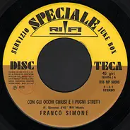 Franco Simone / The Temptations - Con Gli Occhi Chiusi E I Pugni Stretti / Law Of The Land