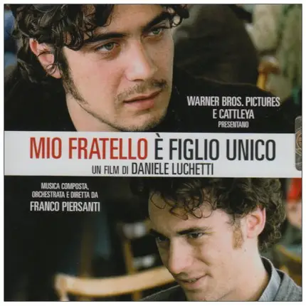 Franco Piersanti - Mio Fratello È Figlio Unico (Colonna Sonora)