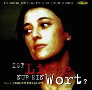 Franco Piersanti - Ist Liebe Nur Ein Wort? (Original Motion Picture Soundtrack)