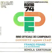 Franco Pisano E La Sua Orchestra / Schola Cantorum - Goodbye Oppure Ciao