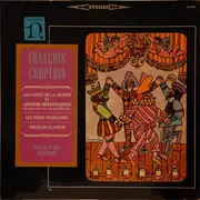 LP - François Couperin - Les Fastes De La Grande Et Ancienne... (Aimee Van de Wiele)