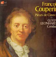 Francois Couperin - Pieces de Clavecin (Gustav Leonhardt, Cembalo)