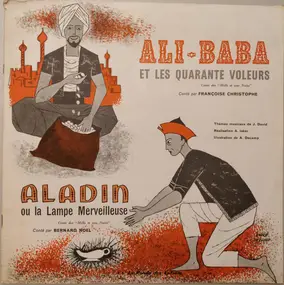 Françoise Christophe / Bernard Noel - Ali-Baba Et Les Quarante Voleurs / Aladin Ou La Lampe Merveilleuse