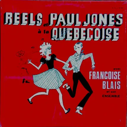 Françoise Blais - Reels Et Paul Jones À La Québécoise