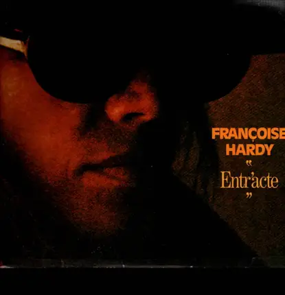 Francoise Hardy - Entracte