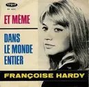7inch Vinyl Single - Françoise Hardy - Et Même