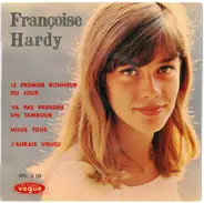 Françoise Hardy - Le Premier Bonheur du Jour
